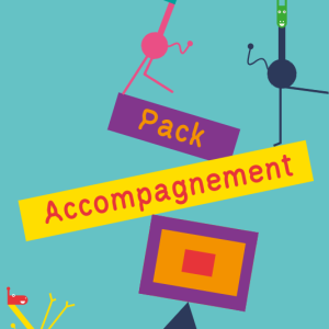 Pack Accompagnement + une boîte pédagogique